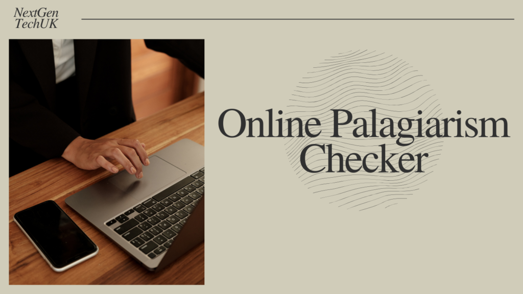 Online Plagiarism Checker | Enhance Your Content Integrity